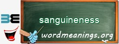 WordMeaning blackboard for sanguineness